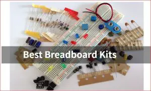Best Breadboard Kits