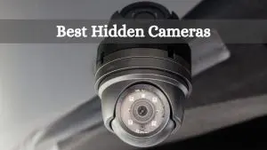 Best Hidden Cameras