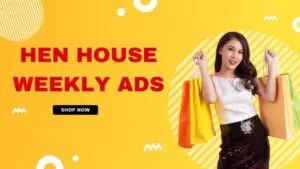 Hen House Weekly Ads