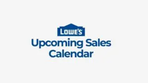 Lowe’s Sales Calendar