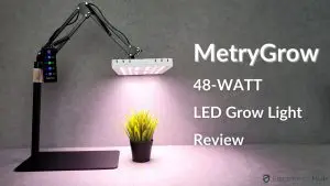 MetryGrow 48W LED Grow Light Review